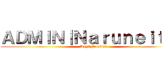 ＡＤＭＩＮ｜Ｎａｒｕｎｅｉｔｏｒ (DayZFrontier)