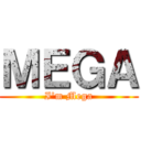 ＭＥＧＡ (I'm Mega)