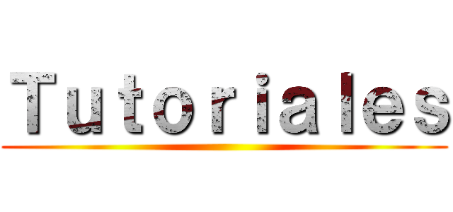 Ｔｕｔｏｒｉａｌｅｓ ()