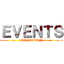 ＥＶＥＮＴＳ (MINISTRY)