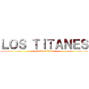 ＬＯＳ ＴＩＴＡＮＥＳ (attack on titan)