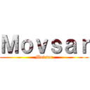 Ｍｏｖｓａｒ (Movsar)