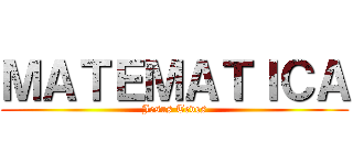 ＭＡＴＥＭＡＴＩＣＡ (Jesus Teves)