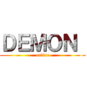 ＤＥＭＯＮ  (online)