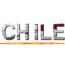 ＣＨＩＬＥ (saquenme de latinoamerica)