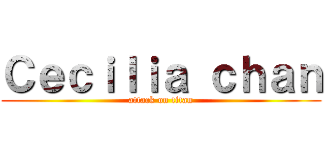 Ｃｅｃｉｌｉａ ｃｈａｎ (attack on titan)