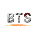 ＢＴＳ (Jungkook)