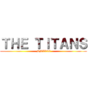 ＴＨＥ ＴＩＴＡＮＳ (MMXVII)