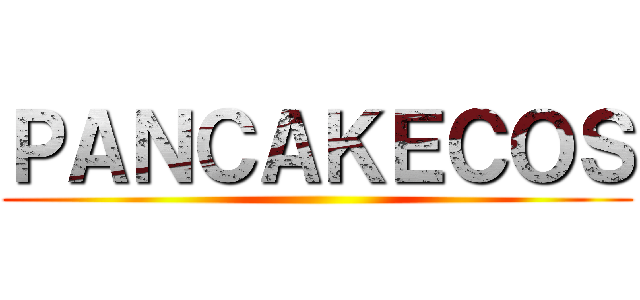 ＰＡＮＣＡＫＥＣＯＳ ()