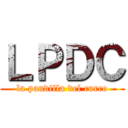 ＬＰＤＣ (la pandilla del curco)