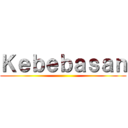 Ｋｅｂｅｂａｓａｎ ()