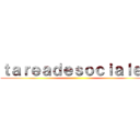 ｔａｒｅａｄｅｓｏｃｉａｌｅｓ ()