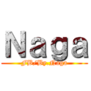 Ｎａｇａ (FB/By.Naga)