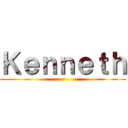 Ｋｅｎｎｅｔｈ ()