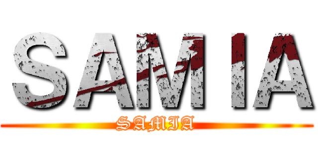 ＳＡＭＩＡ (SAMIA)
