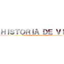 ＨＩＳＴＯＲＩＡ ＤＥ ＶＩＤＡ (DOTOR AVILA FÁTIMA ANDREA)