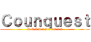 Ｃｏｕｎｑｕｅｓｔ (R C I D 5 2 5 2 0 0 2)