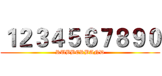 １２３４５６７８９０ (RUBBERBAND)