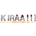 ＫＩＲＡＡ！！！ (attack on titan)