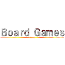 Ｂｏａｒｄ Ｇａｍｅｓ (Chess)