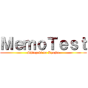 ＭｅｍｏＴｅｓｔ (Shingeki no Kyojin)