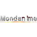 Ｍｏｎｄａｎｉｍｅ (attack on titan)