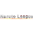 Ｎａｒｕｔｏ Ｌｅａｇｕｅ (Prove your victory)