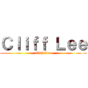 Ｃｌｉｆｆ Ｌｅｅ (Cliff Lee)