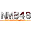 ＮＭＢ４８ (INDONESIA FANS)