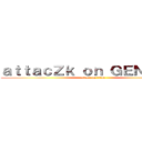 ａｔｔａｃＺｋ ｏｎ ＧＥＮＳＨＩＮ (attack on titan)