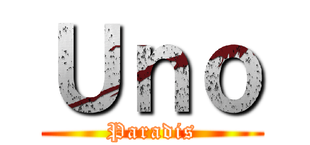 Ｕｎｏ (Paradis)