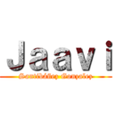 Ｊａａｖｉ (Santibáñez Gonzalez)