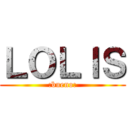 ＬＯＬＩＳ (:bueno:)