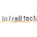 ＩｎｆｒａＢｌａｃｋ (DarkKnight)