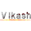 Ｖｉｋａｓｈ (Attack on titan)