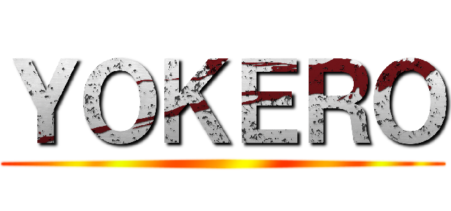 ＹＯＫＥＲＯ ()