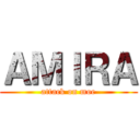 ＡＭＩＲＡ (attack on moe)