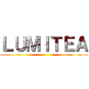 ＬＵＭＩＴＥＡ ()