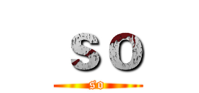 ｓｏ (so)