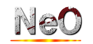 ＮｅＯ ()