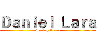 Ｄａｎｉｅｌ Ｌａｒａ (Scouting Legion)