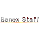 Ｂｅｎｅｘ Ｓｔａｆｆ ()