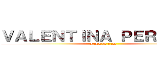 ＶＡＬＥＮＴＩＮＡ ＰＥＲＡＬＴＡ (attack on titan)