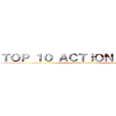 ＴＯＰ １０ ＡＣＴＩＯＮ ＡＮＩＭＥ (attack on titan)