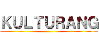 ＫＵＬＴＵＲＡＮＧ ()