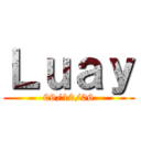 Ｌｕａｙ (09/10/06)