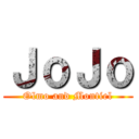 ＪｏＪｏ (Olmo and Montiel)
