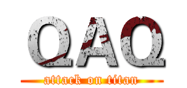 ＱＡＱ (attack on titan)