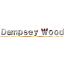 Ｄｅｍｐｓｅｙ Ｗｏｏｄ ()