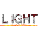 ＬＩＧＨＴ (attack on titan)